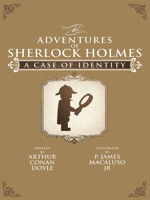 Title details for A Case of Identity - Lego - The Adventures of Sherlock Holmes by P. James Macaluso - Available